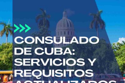 Consulado de Cuba en Estados Unidos: Servicios y requisitos actualizados